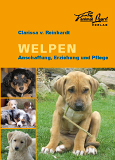 Welpen – Anschaffung, Erziehung und Pflege